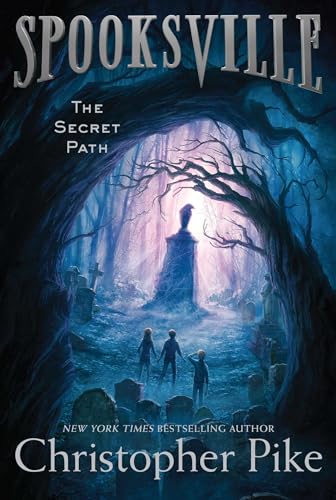 The Secret Path (Spooksville, Bk. 1)