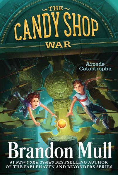 Arcade Catastrophe (The Candy Shop War, Bk. 2)