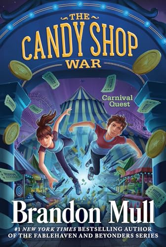 Carnival Quest (The Candy Shop War, Bk. 3)