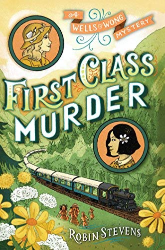 First Class Murder (A Wells & Wong Mystery, Bk. 4)