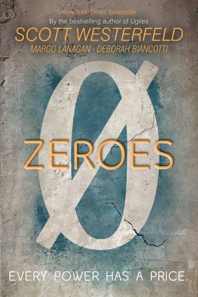 Zeroes (Bk. 1)