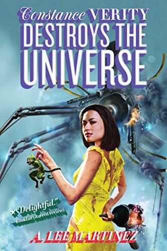 Constance Verity Destroys the Universe (Constance Verity, Bk. 3)