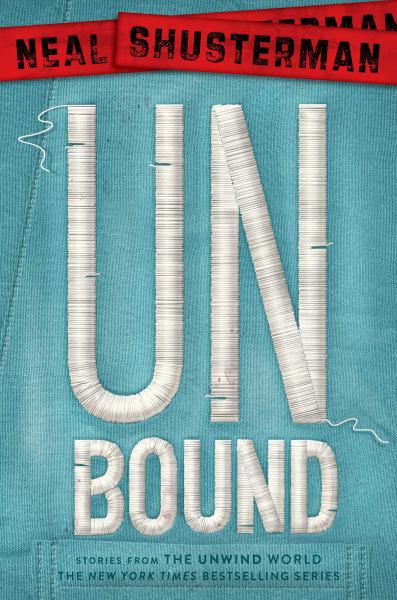 UnBound (Unwind Dystology, Bk. 5)