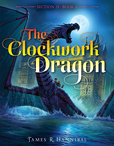 The Clockwork Dragon (Section 13, Volume 3)