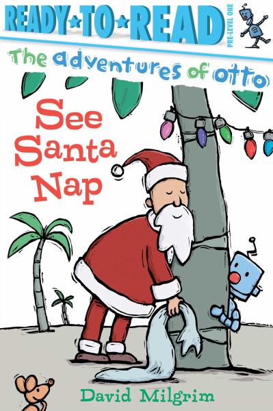 See Santa Nap (The Adventures of Otto, Ready-To-Read, Pre-Level 1)