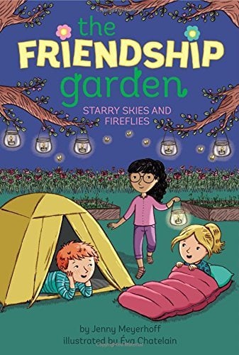 Starry Skies and Fireflies (The Friendship Garden, Bk. 5)