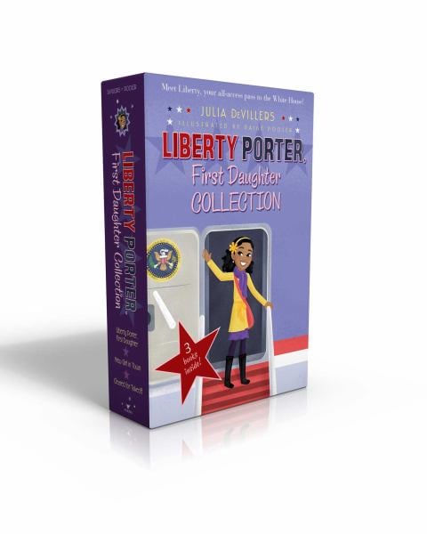 Liberty Porter, First Daughter Collection (First Daughter, New Girl in Town, Cleared for Takeoff)