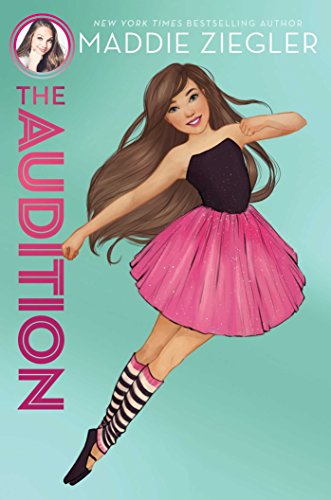 The Audition (Maddie Ziegler, Bk. 1)