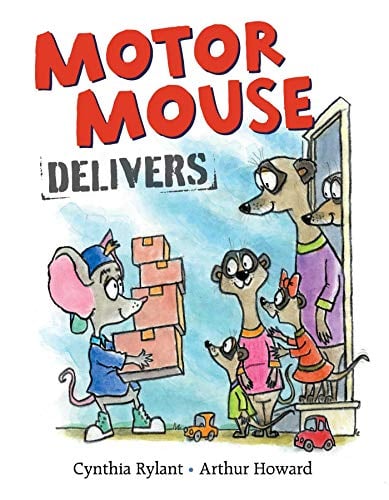 Motor Mouse Delivers (Motor Mouse Books)