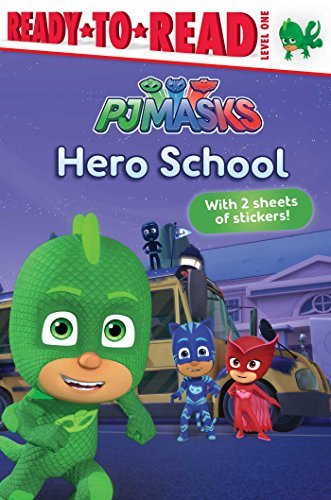 Hero School (PJ Masks, Ready-To-Read, Level 1)