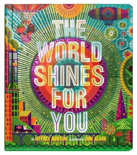 The World Shines for You (A Shine Bright Book)