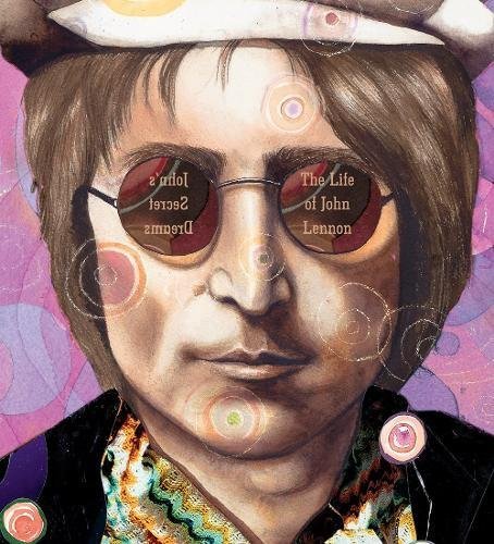John's Secret Dreams: The Life of John Lennon (Big Words)