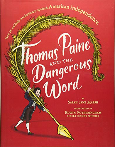 Thomas Paine and the Dangerous Word