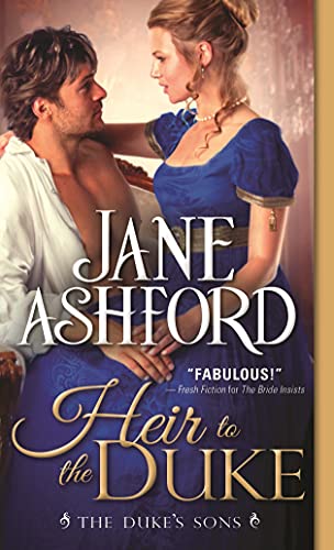 Heir to the Duke (The Duke's Sons, Bk. 1)