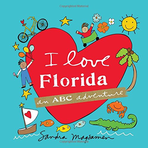 I Love Florida: An ABC Adventure