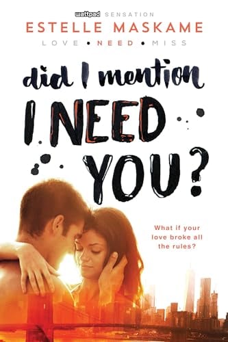 Did I Mention I Need You? (DIMILY, Bk. 2)