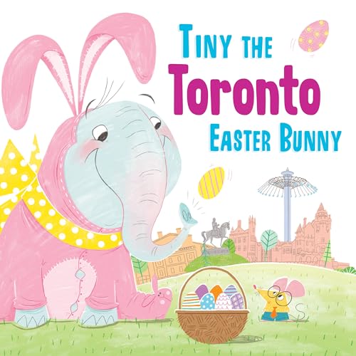 Tiny the Toronto Easter Bunny (Tiny the Easter Bunny)