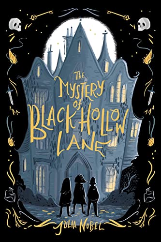 The Mystery of Black Hollow Lane (Black Hollow Lane, Bk. 1)