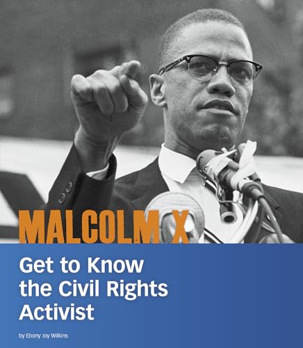Malcolm X: Get to Know the Civil Rights Activist (People You Should Know)