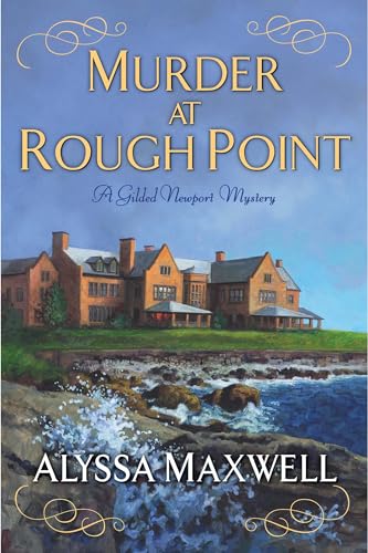 Murder at Rough Point (Gilded Newport Mystery, Bk. 4)