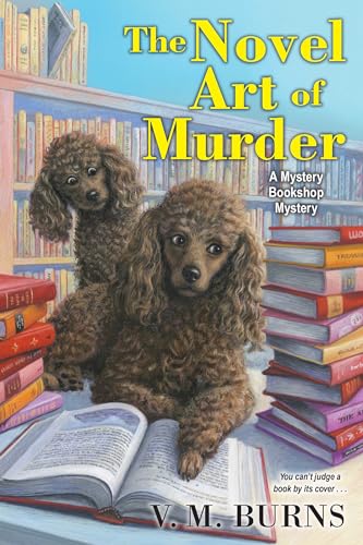 The Novel Art of Murder (Mystery Bookshop, Bk. 3)