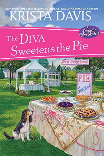 The Diva Sweetens the Pie (A Domestic Diva Mystery, Bk. 12)