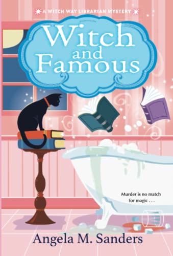Witch and Famous (A Witch Way Librarian Mystery, Bk. 3)