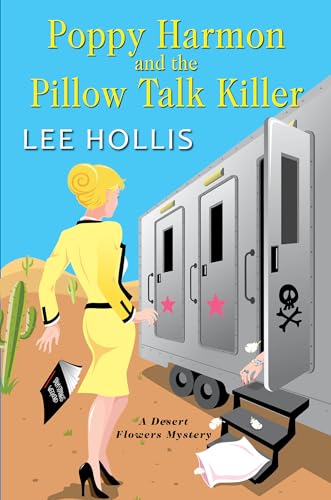 Poppy Harmon and the Pillow Talk Killer (Desert Flowers Mysteries, Bk. 3)