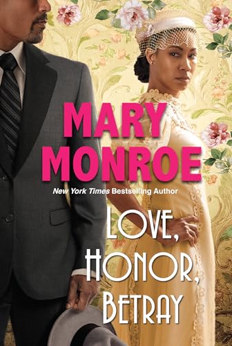Love, Honor, Betray (Lexington, Alabama, Bk. 3)