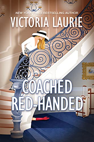Coached Red-Handed (Cat & Gilley Life Coach Mystery, Bk. 4)
