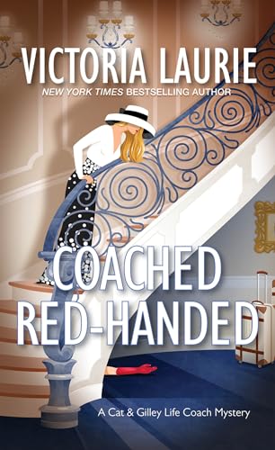 Coached Red-Handed (The Life Coach Mysteries, Bk. 4)
