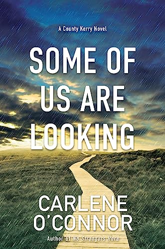 Some of Us Are Looking (A County Kerry Novel, Bk. 2)