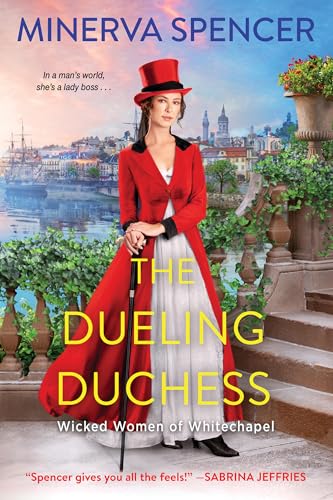 The Dueling Duchess (Wicked Women of Whitechapel, Bk. 2)