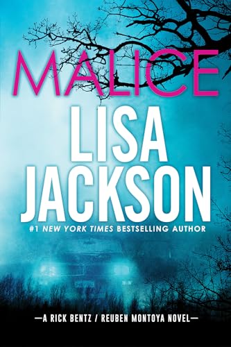 Malice (Rick Bentz/Reuben Montoya, Bk. 6)