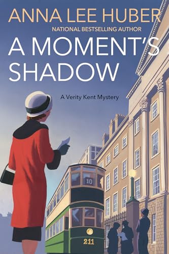 A Moment's Shadow (Verity Kent Mysteries, Bk. 8)