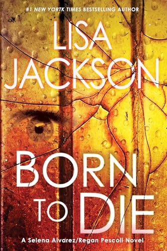 Born To Die (Alverez & Pescoli, Bk. 3)