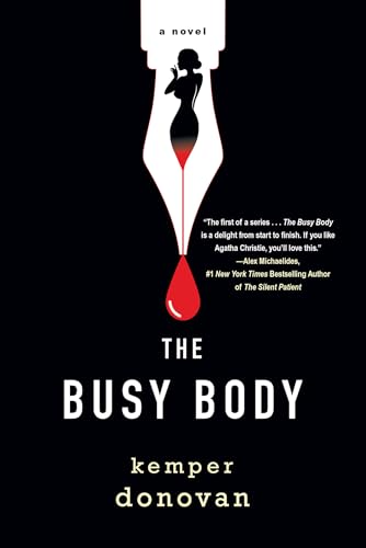 The Busy Body (A Ghostwriter Mystery, Bk. 1)