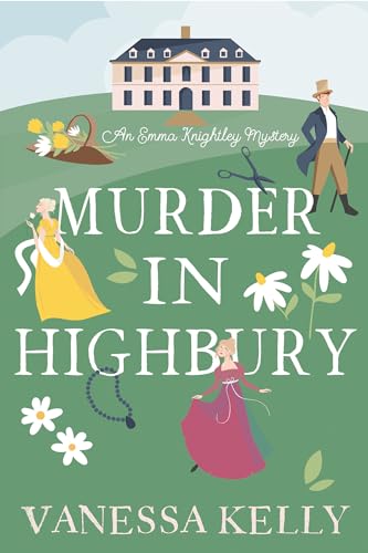 Murder in Highbury (Emma Knightley Mystery, Bk. 1)