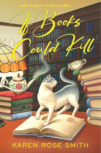 If Books Could Kill (Tomes & Tea Mysteries, Bk. 3)