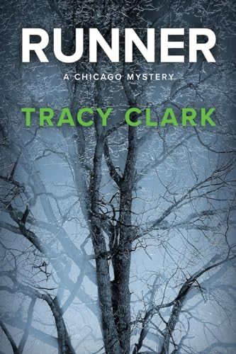Runner (A Chicago Mystery, Bk. 4)