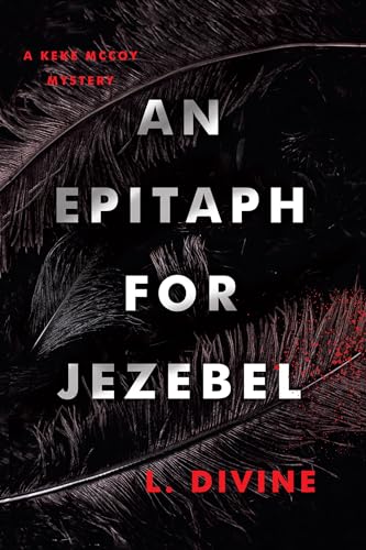 An Epitaph for Jezebel (Keke McCoy Mysteries, Bk. 1)