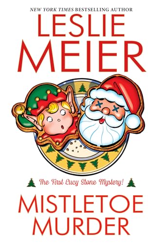 Mistletoe Murder (Lucy Stone Mystery, Bk. 1)