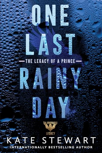 One Last Rainy Day (Ravenhood Legacy, Bk.1)