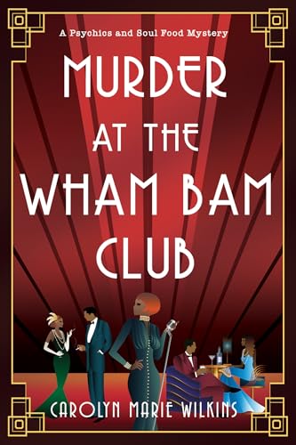 Murder at the Wham Bam Club (Psychics and Soul Food Mysteries, Bk. 1)