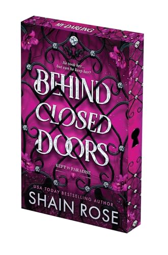Behind Closed Doors (Kept in Paradise, Bk. 1)