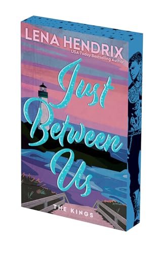Just Between Us (The Kings, Bk. 3)