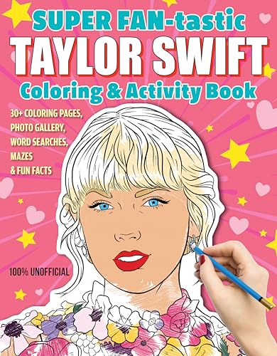 Super Fan-tastic Taylor Swift Coloring & Activity Book
