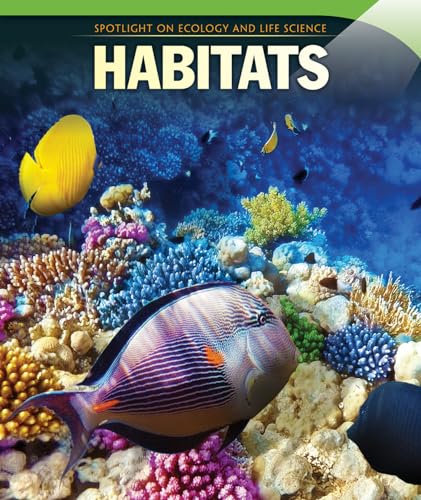 Habitats (Spotlight on Ecology and Life Science)