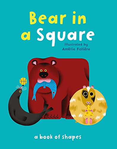 Bear in a Square: A Book of Shapes