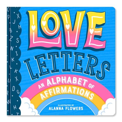 Love Letters: An Alphabet of Affirmations